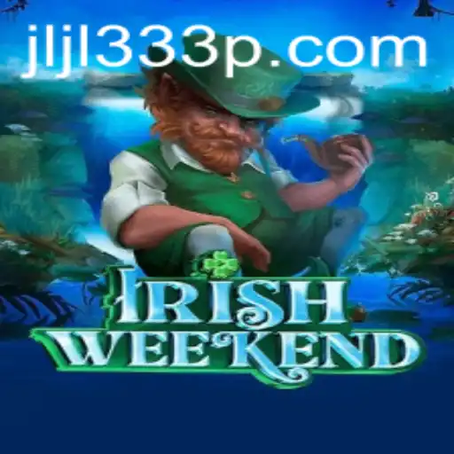 Exploring IrishWeekend: The Exciting World of jljl333